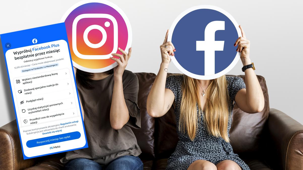 Facebook i Instagram Plus już w Polsce. Tyle zapłacisz za kilka nieprzydatnych funkcji