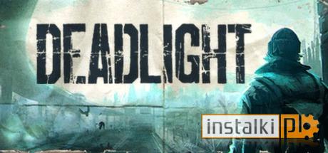 Deadlight – spolszczenie