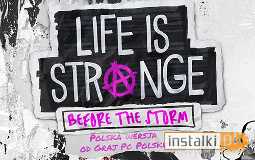 Life is Strange: Before the Storm – spolszczenie