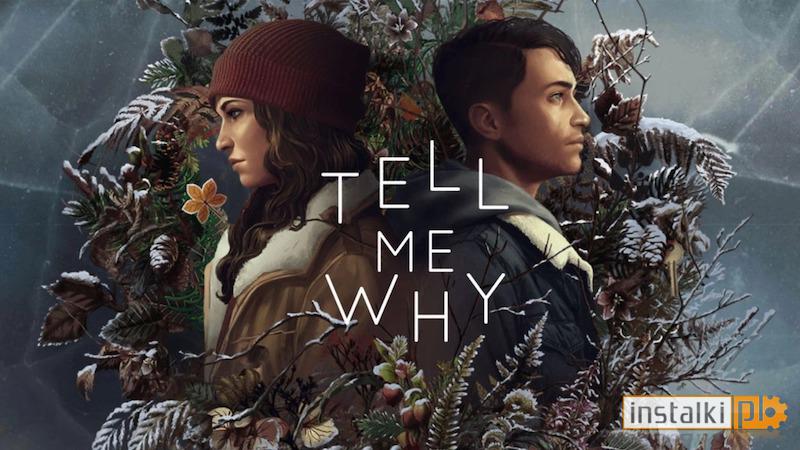 Tell Me Why – Episode 1