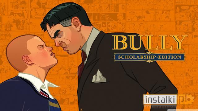 Bully: Scholarship Edition – spolszczenie