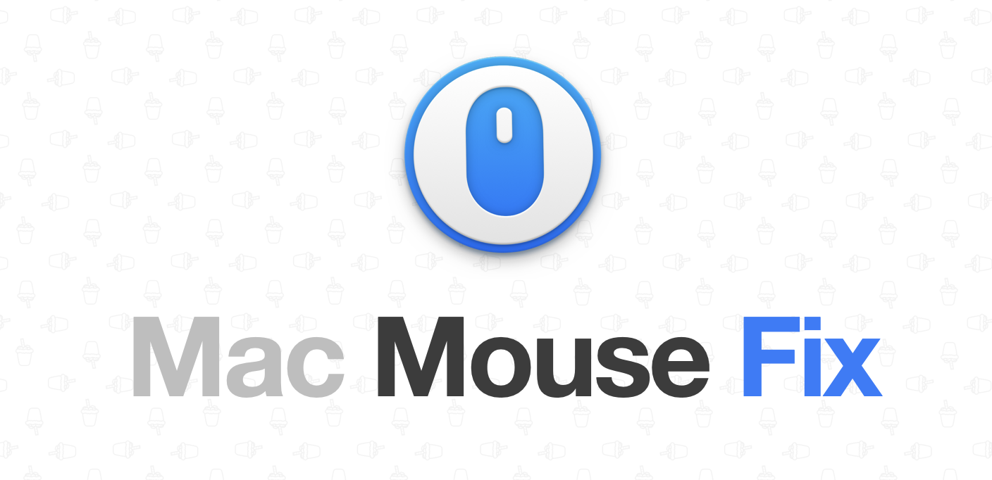 Mac Mouse Fix