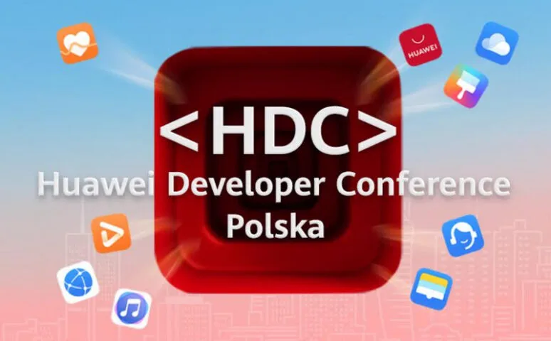 Zapisz się na Huawei Developer Conference Polska i połącz swój biznes z ekosystemem Huawei