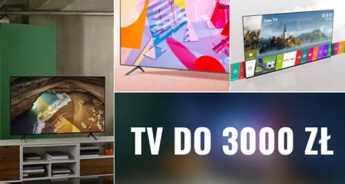 Jaki telewizor do 3000 zł wybrać? TOP5 55-calowych TV
