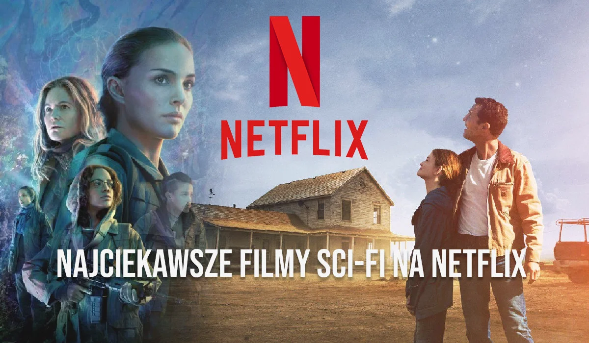 Jaki film sci-fi obejrzeć na Netflix? Najciekawsze propozycje na weekend