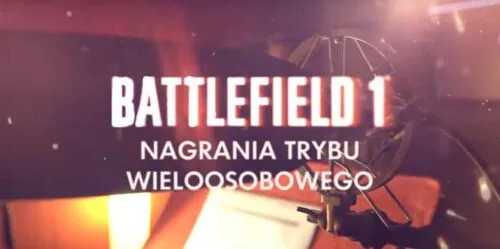 Polscy YouTuberzy w akcji. Udostępniono materiał z nagrań dubbingu gry Battlefield 1 (wideo)