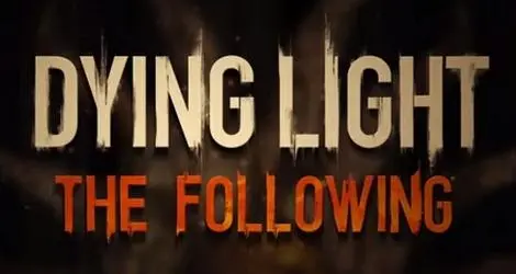 Dying Light: The Following – zapowiedziano fabularne rozszerzenie do hitu Techlandu (wideo)