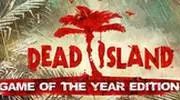 Dead Island: Game of the Year Edition w planie wydawniczym Techlandu