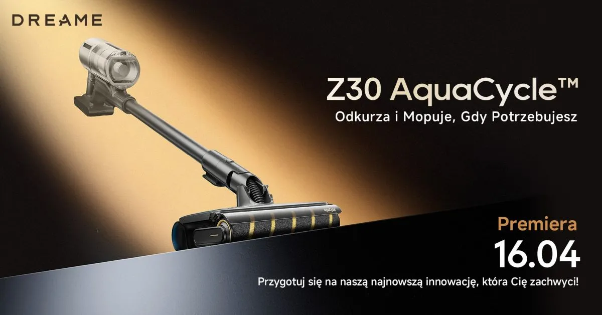I do odkurzania i do mycia. Nadciąga premiera Dreame Z30 AquaCycle