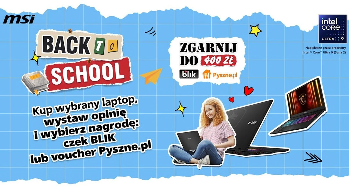 Promocja MSI Back to School 2025. Kup laptopa, zgarnij nawet 400 zł