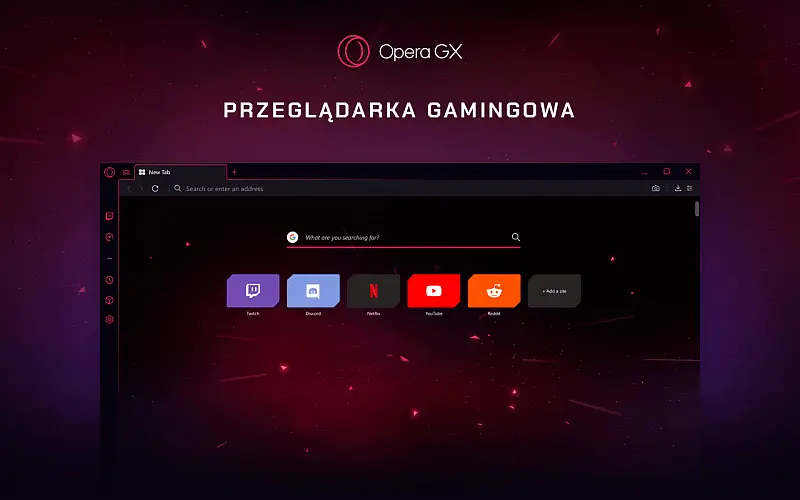 Przeglądarka dla graczy Opera GX już jest! Dlaczego warto ją pobrać już teraz?