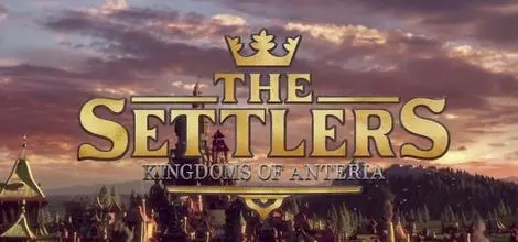 The Settlers: Kingdoms of Anteria – Pierwszy zwiastun
