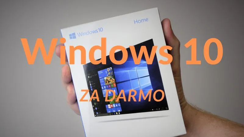 Windows 10 za darmo dla użytkowników Windowsa 7 i 8. Skorzystacie?