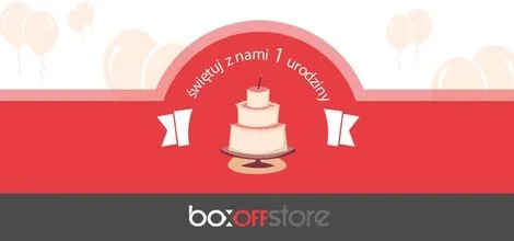 Urodzinowe promocje w Boxoff Store