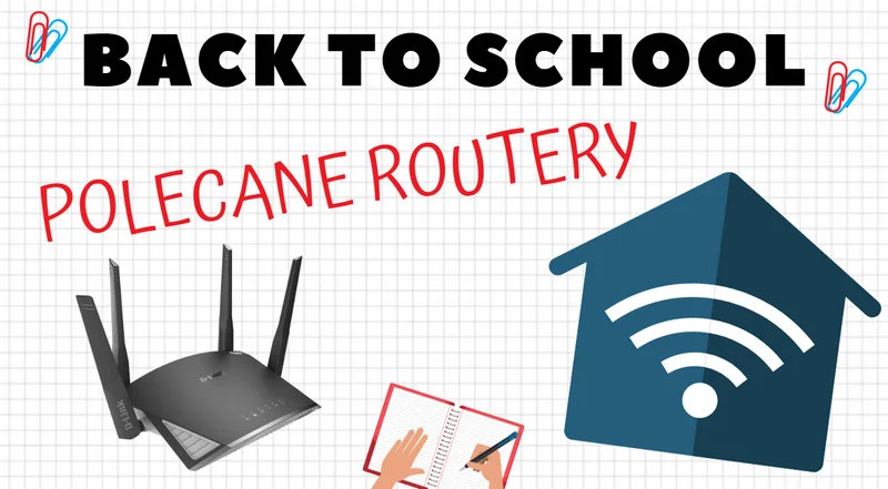 Niezawodny router lub karta sieciowa na nowy rok szkolny? Sprawdź co polecamy [Back to school]