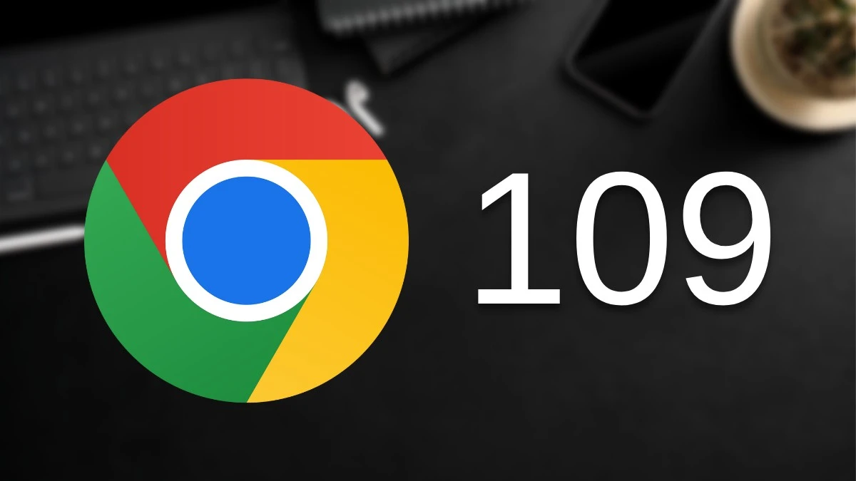 Google Chrome 109 zadebiutowało z kilkoma ciekawymi nowościami