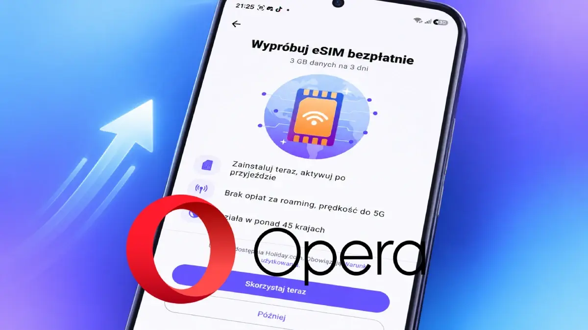 Opera zyskała genialną funkcję. Rozdaje darmowy internet także za granicą