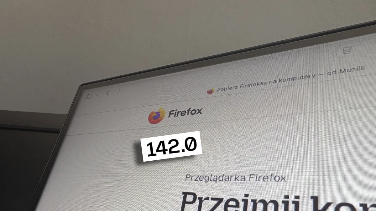 Firefox 142 już jest. Ta nowość powinna być wszędzie