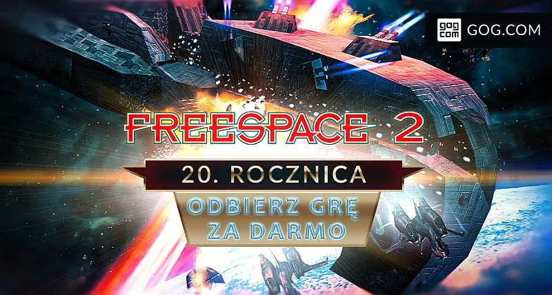 Kosmicznie dobra promocja – odbierzcie Freespace 2 za darmo
