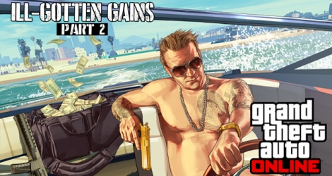 Aktualizacja Ill-Gotten Gains part 2 do GTA Online już dostępna