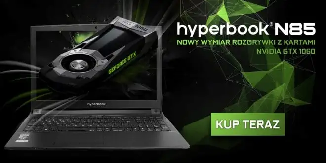 Hyperbook N85 to najtańszy notebook z GTX-em 1060