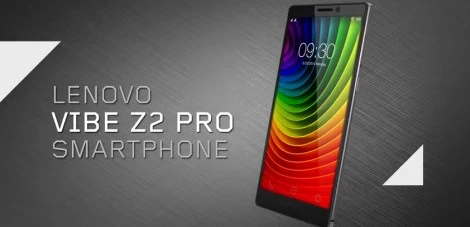 Vibe Z2 Pro – zapowiedziano najnowszy smartfon od Lenovo