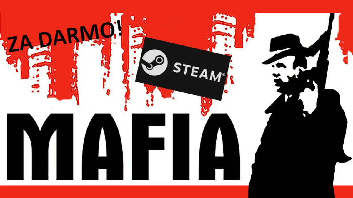 Kultowa klasyczna Mafia za darmo na Steam. Odbierz ją bezpłatnie już teraz