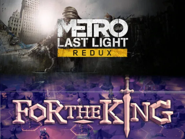 Świetne Metro: Last Light Redux i For The King za darmo w Epic Games