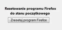 Firefox: Wadliwe działanie przeglądarki