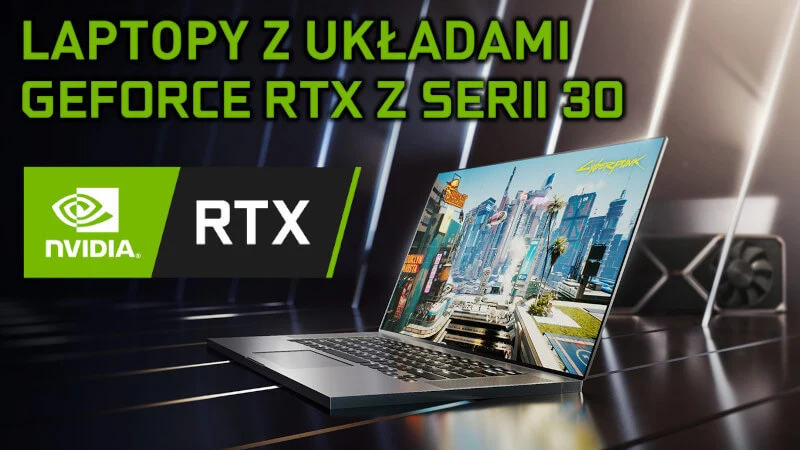 Bałagan nazw GPU Nvidia GeForce RTX 3000. Oszczędne grafiki bez dopisku Max-Q