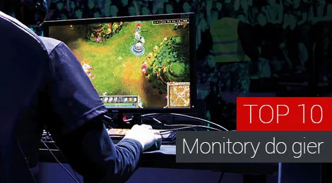 TOP 10: Najciekawsze monitory dla graczy [Maj 2015]
