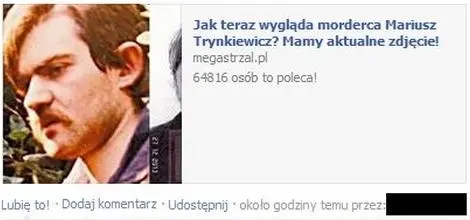 Postać Mariusza Trynkiewicza źródłem wymuszeń na Facebooku