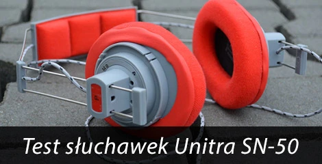 Kultowa marka powraca na rynek! Test słuchawek Unitra SN-50