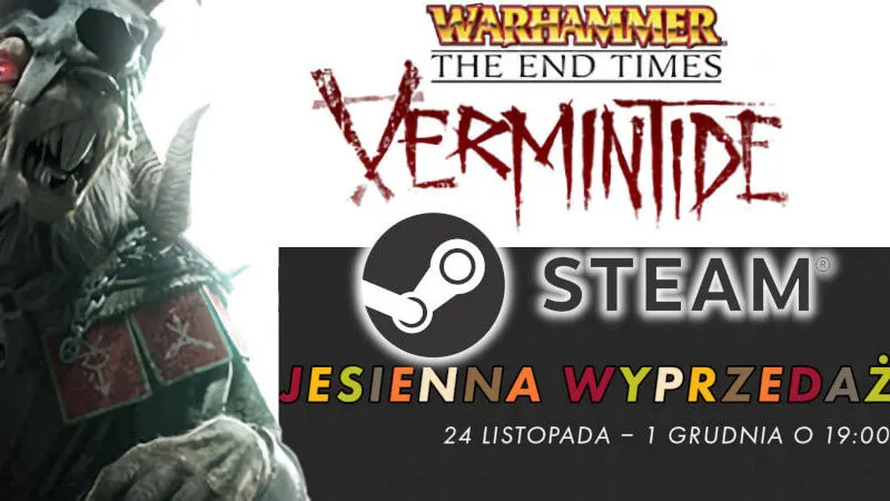 Warhammer: End Times – Vermintide. Klucz Steam za darmo i jesienna wyprzedaż Steam