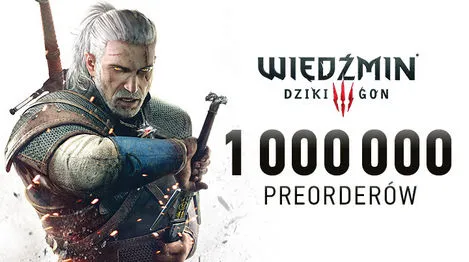 Wiedźmin 3: milion preorderów na 7 dni przed globalną premierą
